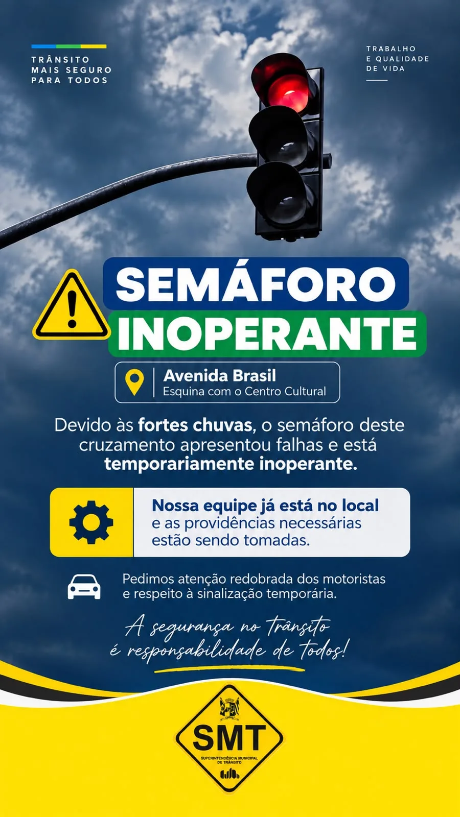 SEMÁFORO FICA INOPERANTE APÓS FORTES CHUVAS NA AVENIDA BRASIL